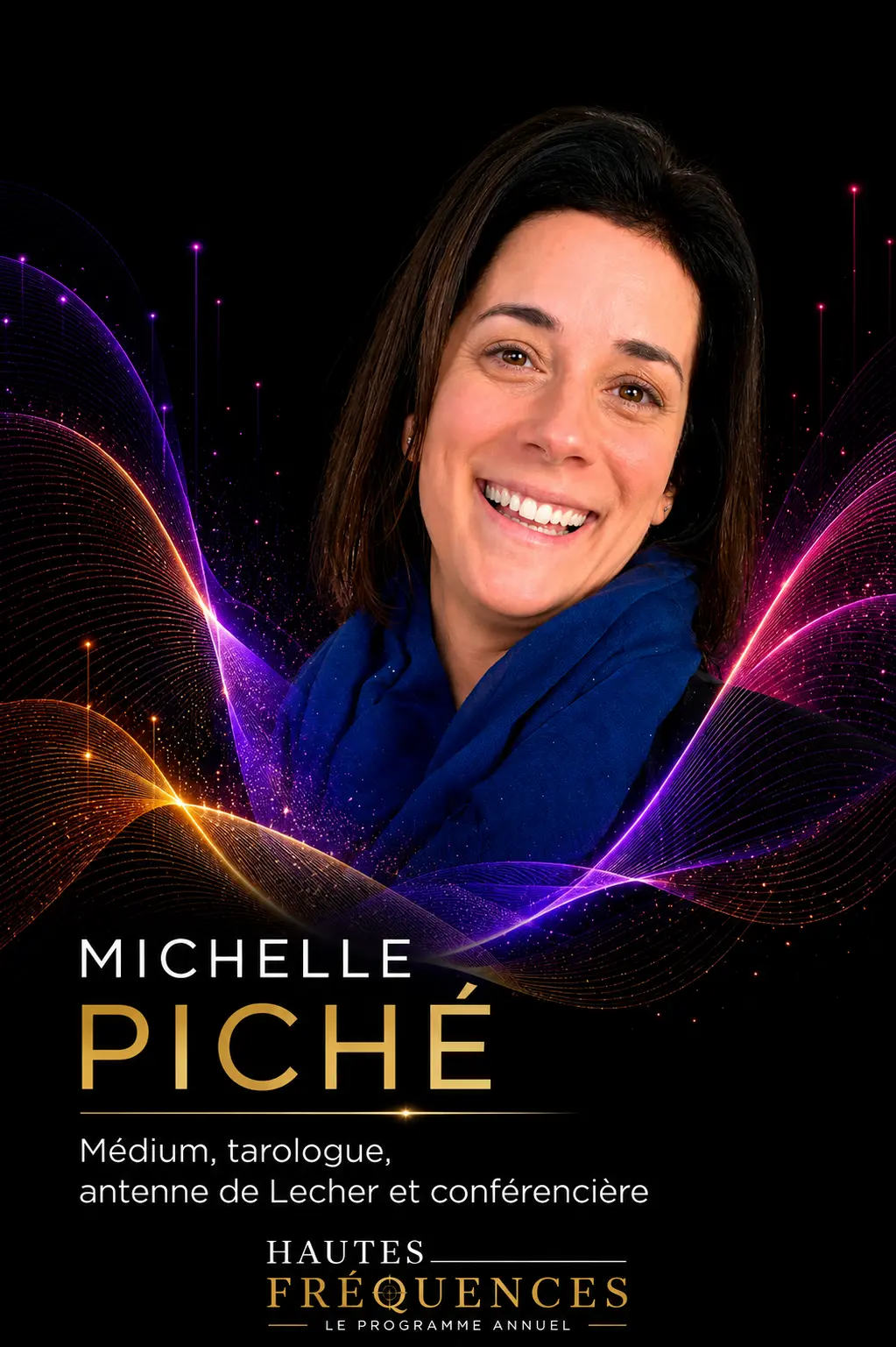 Michelle Piché — médium, tarologue, antenne de Lecher et conférencière